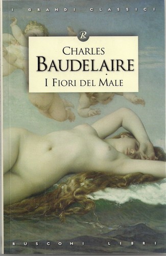 Fiori del male - male, baudelaire