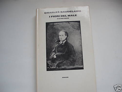 Baudelaire fiori del - baudelaire,,