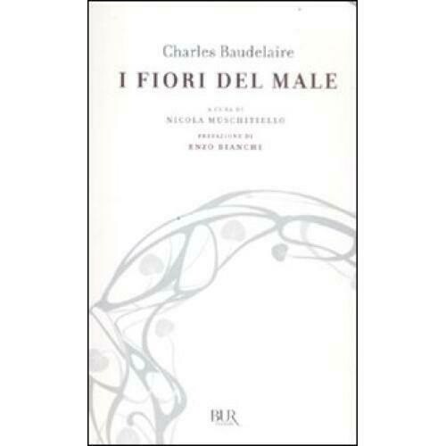Charles baudelaire i - i, fiori