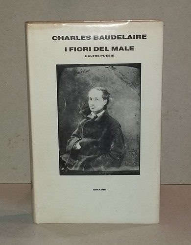 Charles baudelaire i - i, fiori
