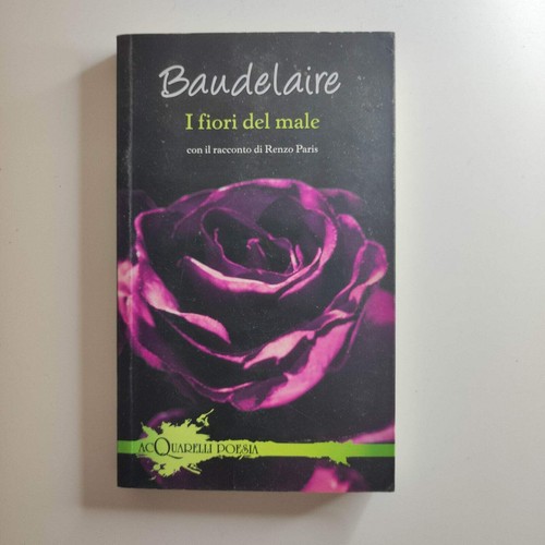 Baudelaire fiori del male - -, i