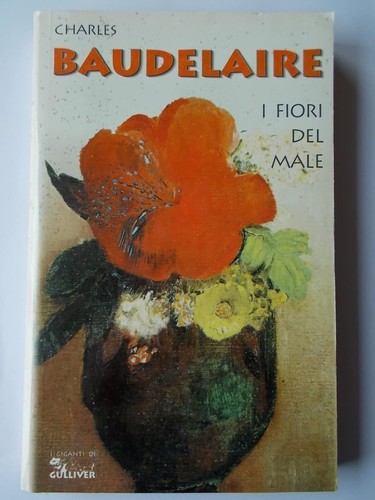 Charles baudelaire i fiori - charles,