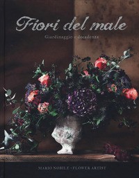Fiori del male giardinaggio - fiori, male.